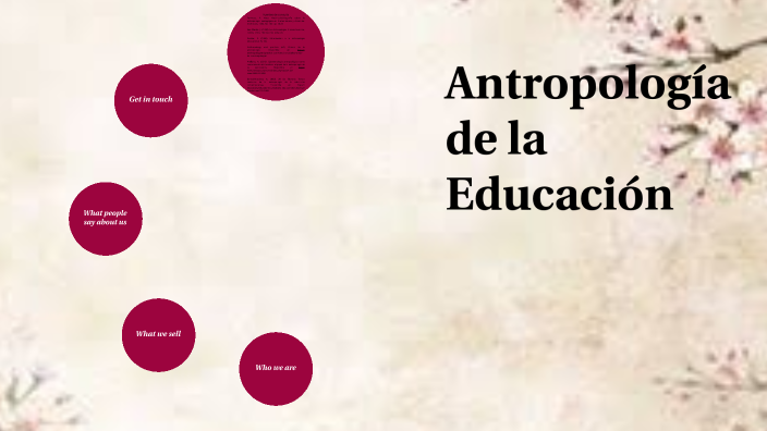 Antropología De La Educación By ALONDRA TORRES On Prezi