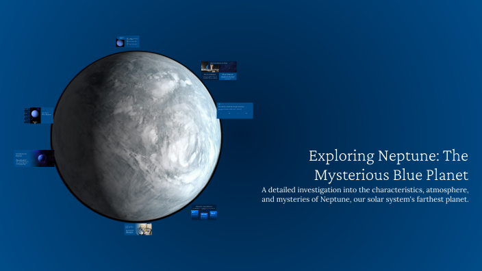 Exploring Neptune: The Mysterious Blue Planet by Эмилия Бальцевич on Prezi