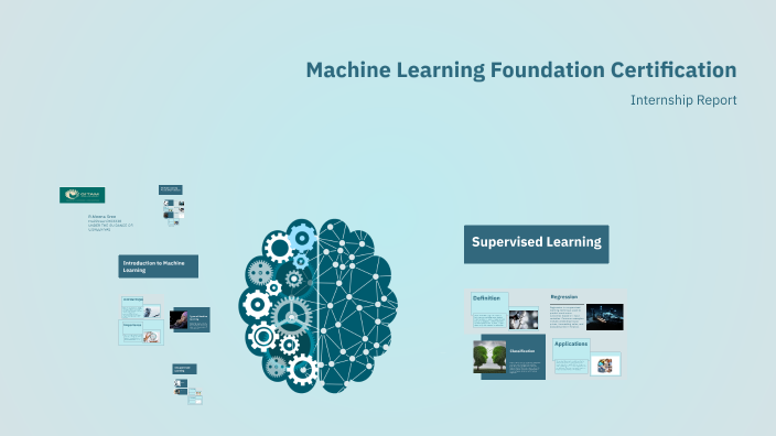 Machine Learning Foundation Certification by lasya priya on Prezi