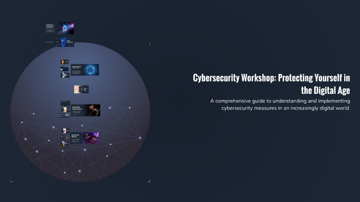 Cybersecurity Workshop: Protecting Yourself in the Digital Age by dang ...