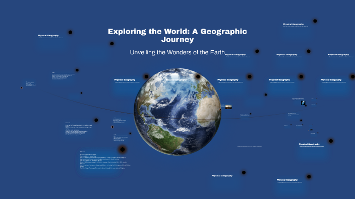 Exploring the World: A Geographic Journey by Shahab Alhalmi on Prezi