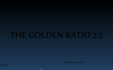 The Golden Ratio by adam johnson on Prezi