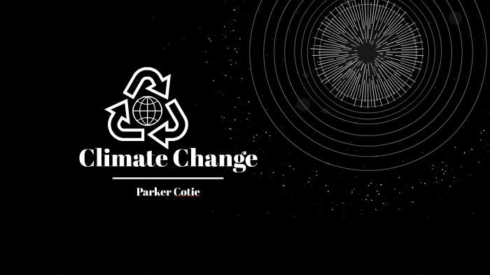 Climate Change by on Prezi