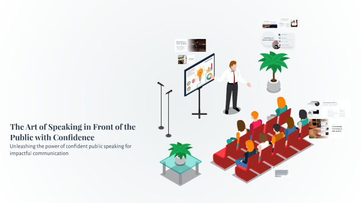 The Art of Speaking in Front of the Public with Confidence by Zeyad ...