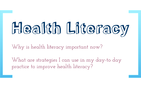 Health Literacy by Bridget O'connor on Prezi