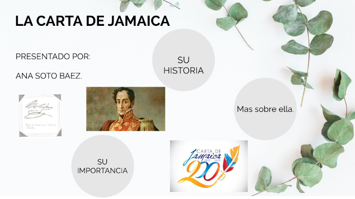 LA CARTA DE JAMAICA by Rafael G Torres on Prezi
