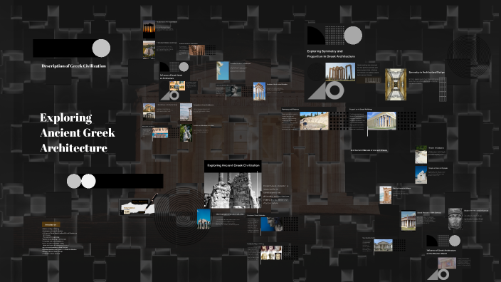 Exploring Ancient Greek Architecture by Aryam on Prezi