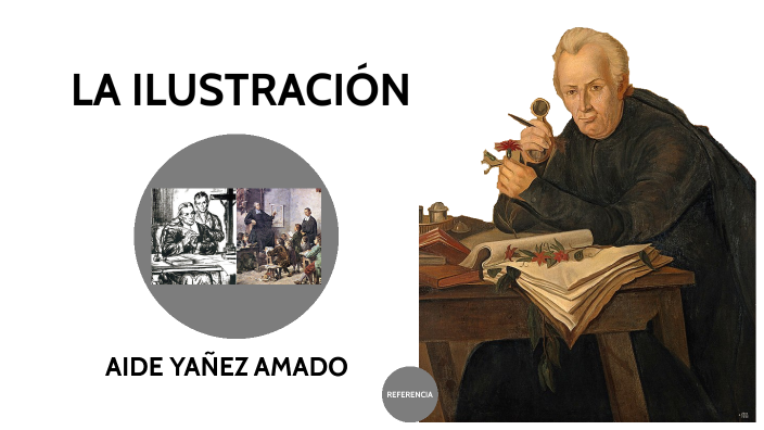 La Ilustración Y La Enciclopedia By Aide Yañez On Prezi