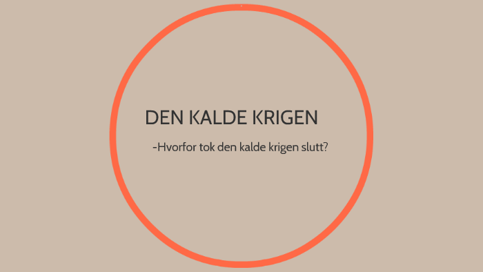 Hvorfor Sluttet Den Kalde Krigen