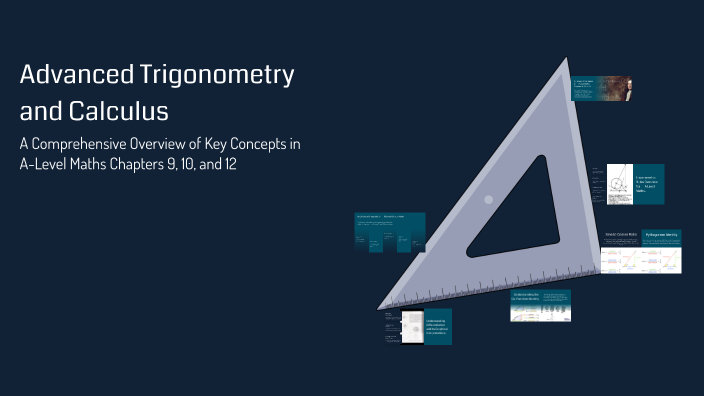 Advanced Trigonometry and Calculus by m haha on Prezi