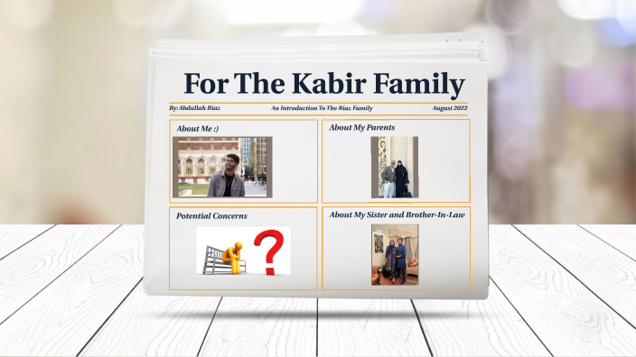 Riaz Family Intro by Abdullah Riaz on Prezi