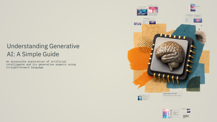 Understanding Generative AI: A Simple Guide by Sherif Osman on Prezi