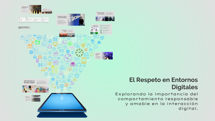 El Respeto en Entornos Digitales by Ashley Rodriguez on Prezi