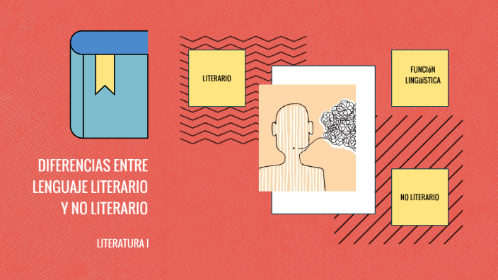 Diferencias Entre Lenguage Literario Y No Literario By Soph Tejeda On Prezi 1679