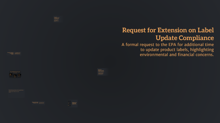 Request for Extension on Label Update Compliance by Steve Delgado on Prezi