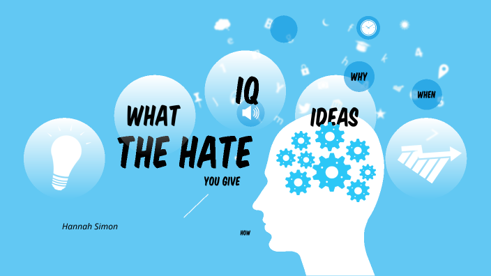 The hate you give project by Hannah Simon on Prezi