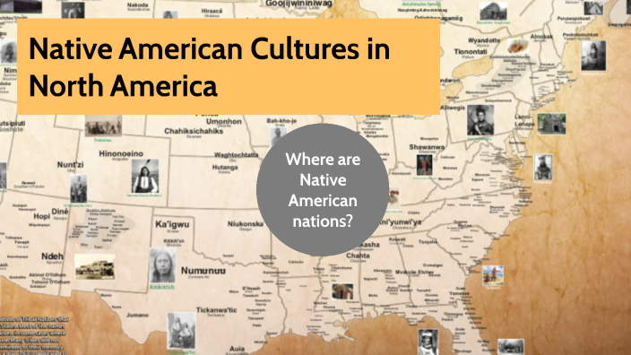 Native American Cultures in North America by Isabella Dally-Steele on Prezi