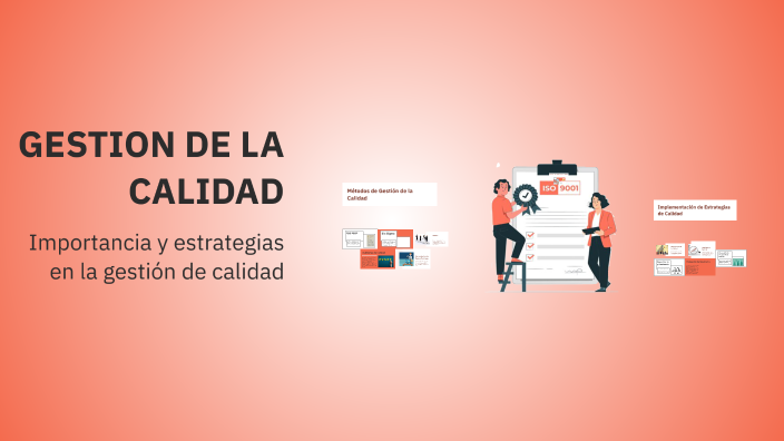 GESTION DE LA CALIDAD by Vivian López on Prezi