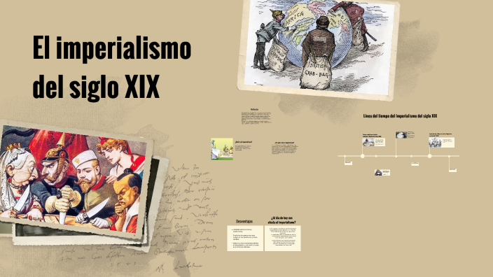 El imperialismo del siglo XIX by yuriela potoy on Prezi