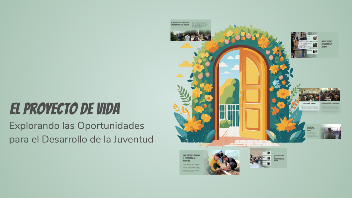 El Proyecto de Vida by Jose Madrid on Prezi