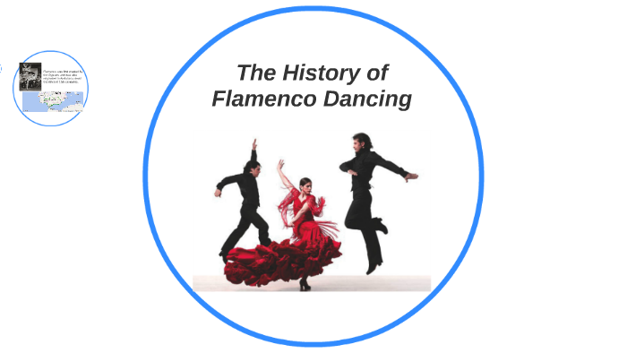 The History of Flamenco Dancing by Brenden Pepin on Prezi