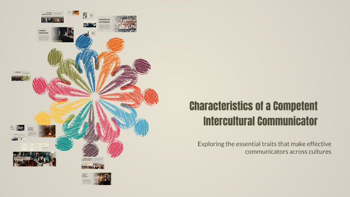 Characteristics of a Competent Intercultural Communicator by Mark Jade ...