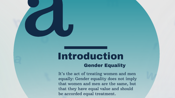 Gender Equality by Farah Loueti on Prezi