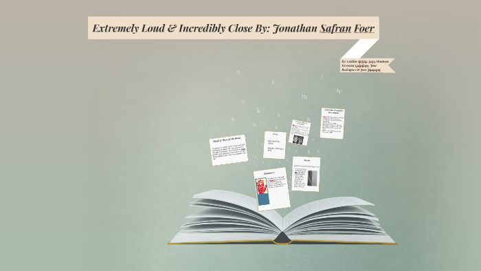 Extremely Loud and Incredibly Close Book Project by Susana Montoya on Prezi