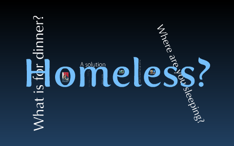 Homeless by mat herbert on Prezi