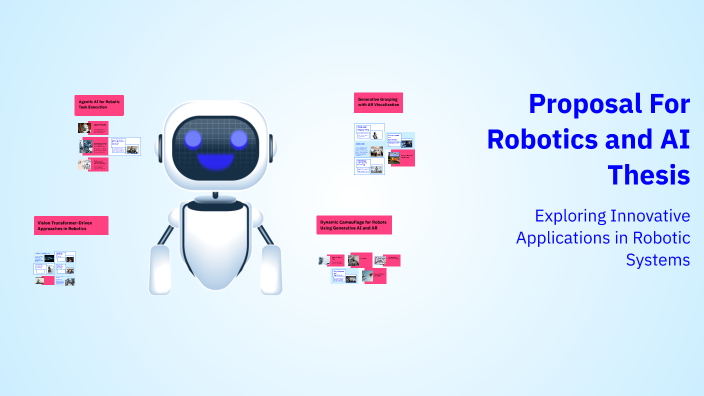 Proposal For Robotics and AI Thesis by Jaysh Muhammad on Prezi