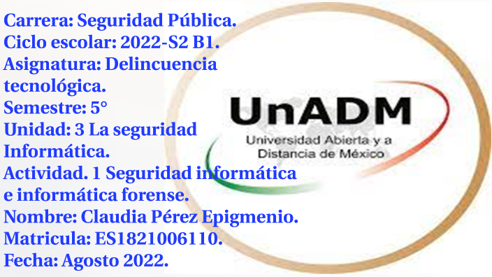 Seguridad informática e Informática forense by Claudia Pérez on Prezi