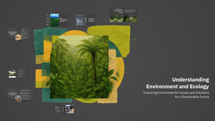 Understanding Environment and Ecology by Gareth on Prezi