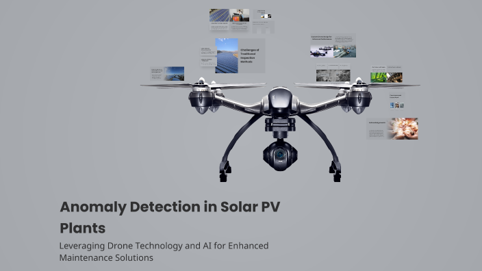 Anomaly Detection in Solar PV Plants by mahesh km on Prezi