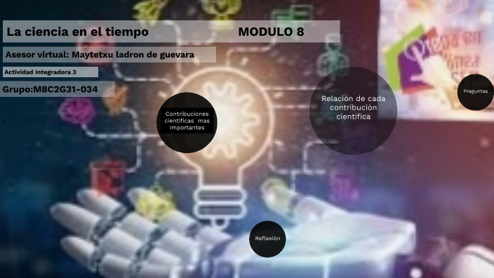 La ciencia en el tiempo by Tania Gonzalez Hernandez on Prezi