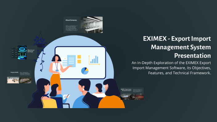 EXIMEX - Export Import Management System Presentation by Akta on Prezi