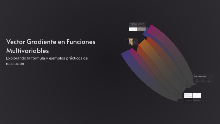 Vector Gradiente en Funciones Multivariables by Jenn on Prezi