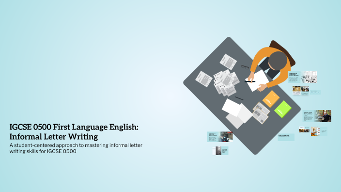 IGCSE 0500 First Language English: Informal Letter Writing by Simi ...