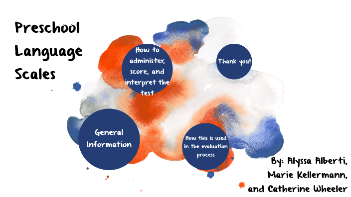 Preschool Language Scales by Marie Kellermann on Prezi