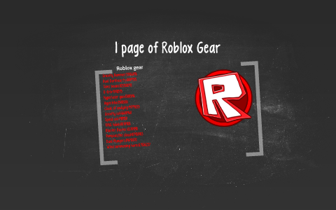 1 Page Of Roblox Gear By Tyrique Grant On Prezi - r orb roblox id