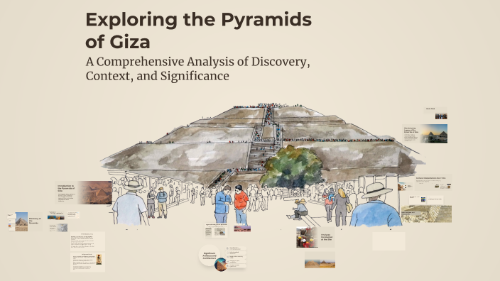 Exploring the Pyramids of Giza by Aidan Rath on Prezi