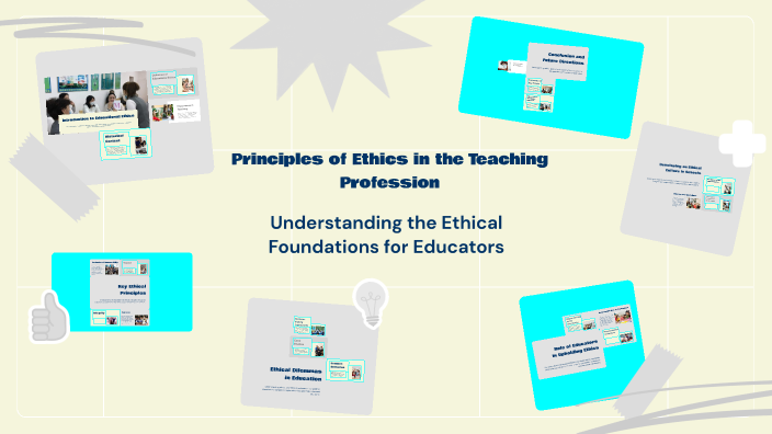 Principles of Ethics in the Teaching Profession by Saba Hirzallah on Prezi