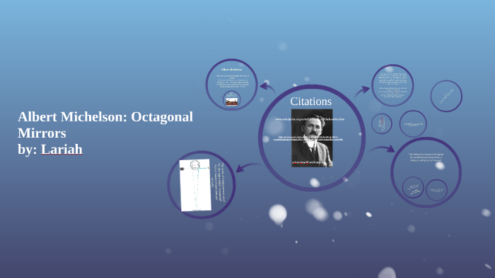 Albert Michaelson Octagonal Mirrors By Lariah Ellis On Prezi Albert Michaelson Octagonal Mirrors By