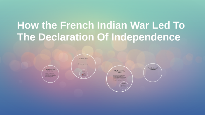 how-the-french-indian-war-led-to-the-declaration-of-independ-by-john