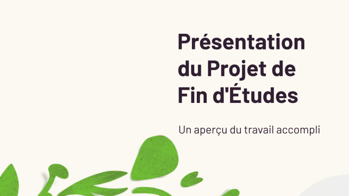 Présentation du Projet de Fin d'Études by SIHEM BELLILI on Prezi