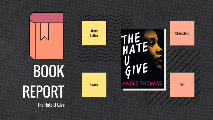 The Hate U Give by Laila