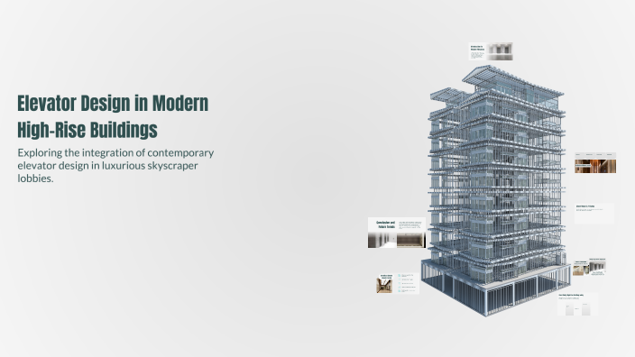 Elevator Design in Modern High-Rise Buildings by Natalya Badanova on Prezi