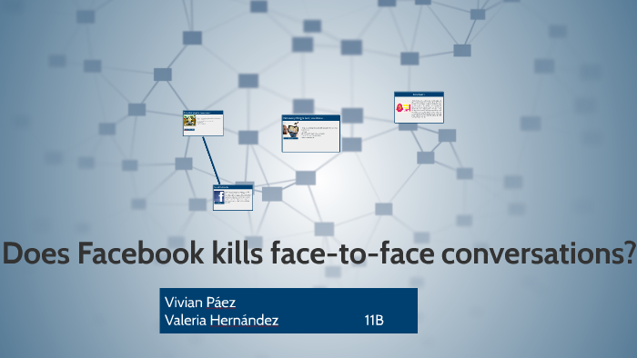 facebook kills face to face conversation essay in english