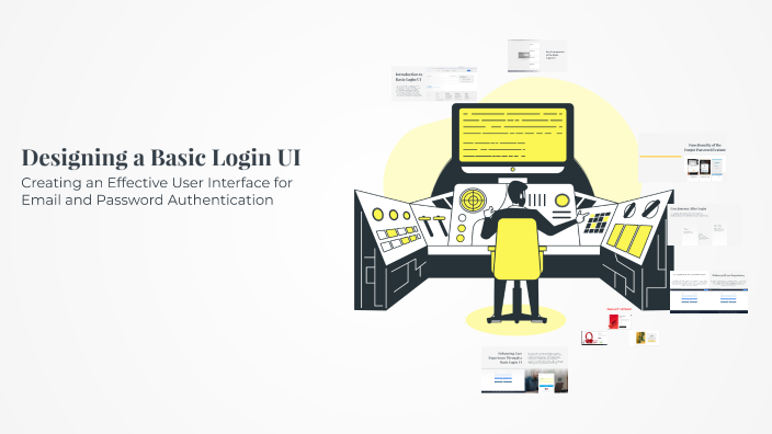 Designing a Basic Login UI by chidambaram k on Prezi