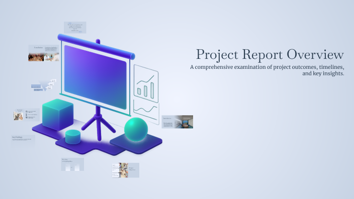Project Report Overview by Mohammed Ismail on Prezi