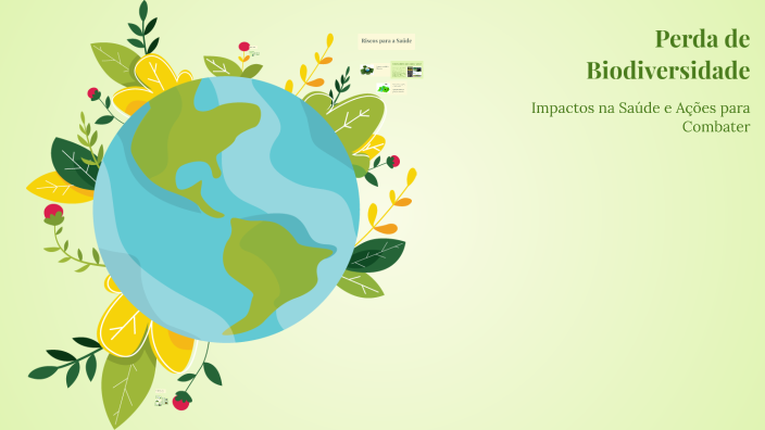 Perda de Biodiversidade by Ingrid Aparecida on Prezi